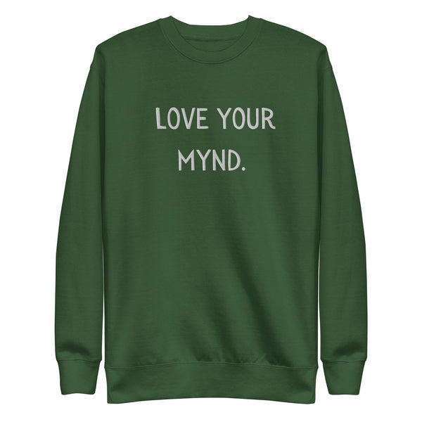 Love Your Mynd Crew Neck Green Mental Health Sweater - Myndful Apparel